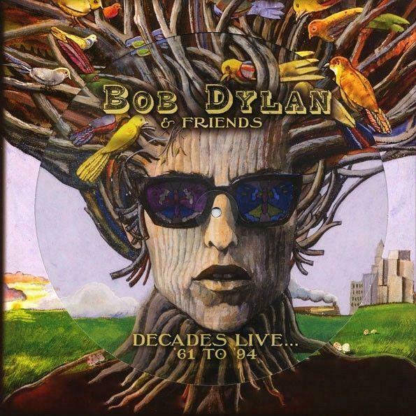 Bob Dylan and Friends Decades Live 1961 to 1994 on 180 gram Picture vinyl  Limited Edition