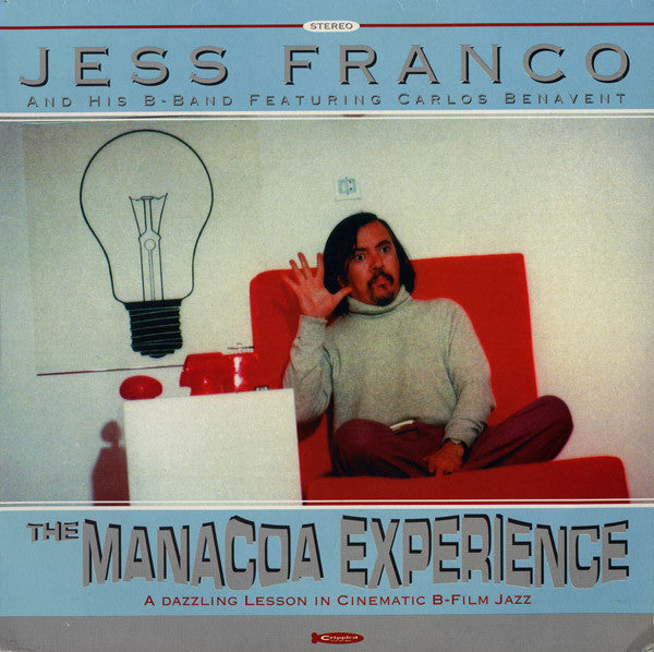 Jess Franco and his B-Band - The Manacoa Experience Vinyl Tracklist: A1 Vander Of Terry A2 Keep Cool, Candy A3 Quentin A4 Cain And Abel B5 Recordando The Soleda famous rock shop 517 hunter street newcastle 2300 nsw Australia