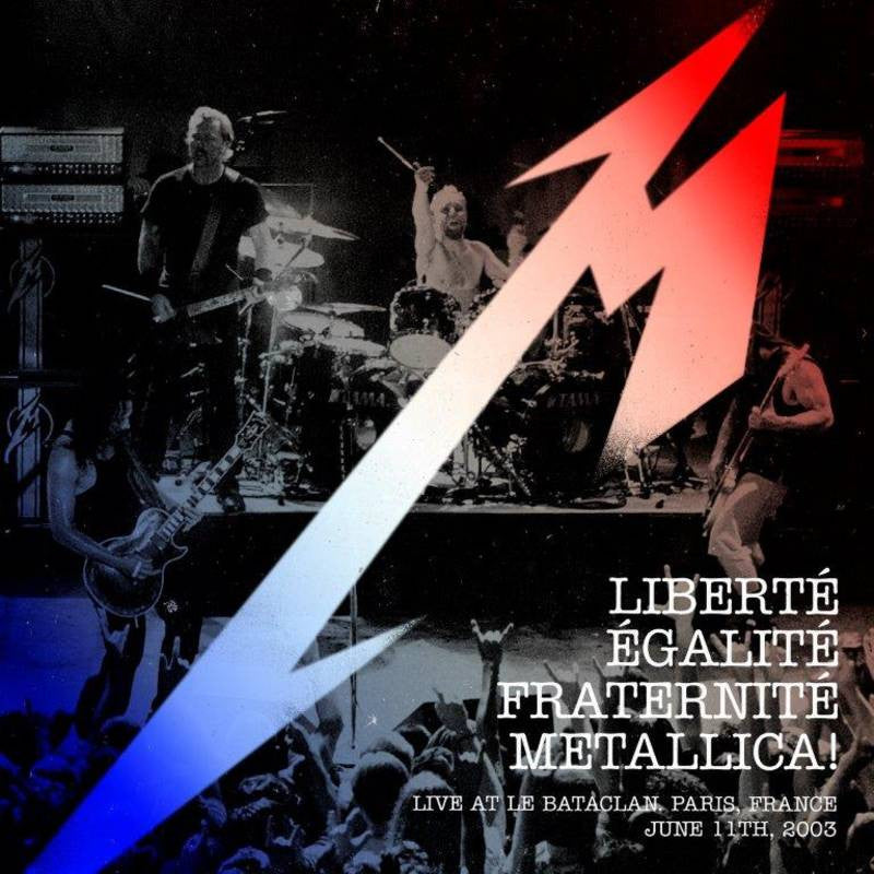 Metallica - Liberté, Egalité, Fraternité, Metallica! - Live at Le Bataclan. Paris, France - June 11th, 2003 CD 858978005158 Record Store Day  Famous Rock Shop Newcastle, 2300 NSW Australia
