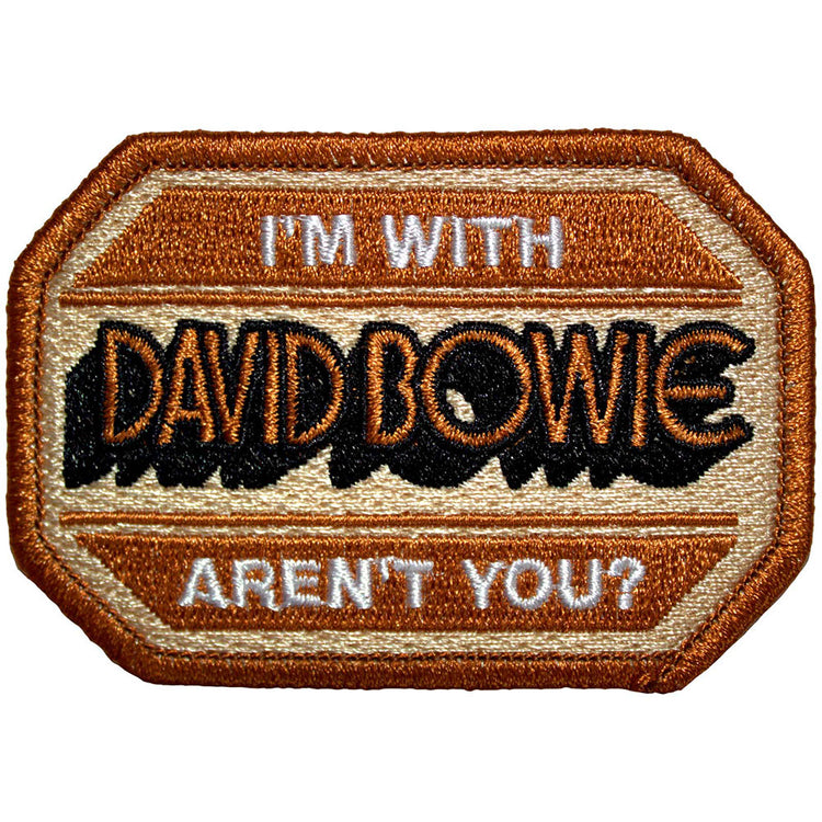 David Bowie I'm With David Bowie Aren't You Woven Patch