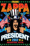 Frank Zappa for President Poster