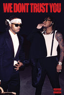 Two men in formal attire with text 'WE DON'T TRUST YOU' at the top.