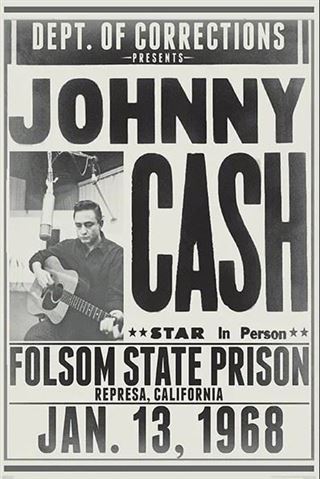 Poster for Johnny Cash performance at Folsom State Prison in 1968.