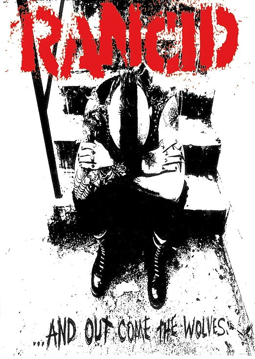 Rancid And Out Came The Wolves Poster