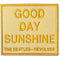 The Beatle Good Day Sunshine Patch