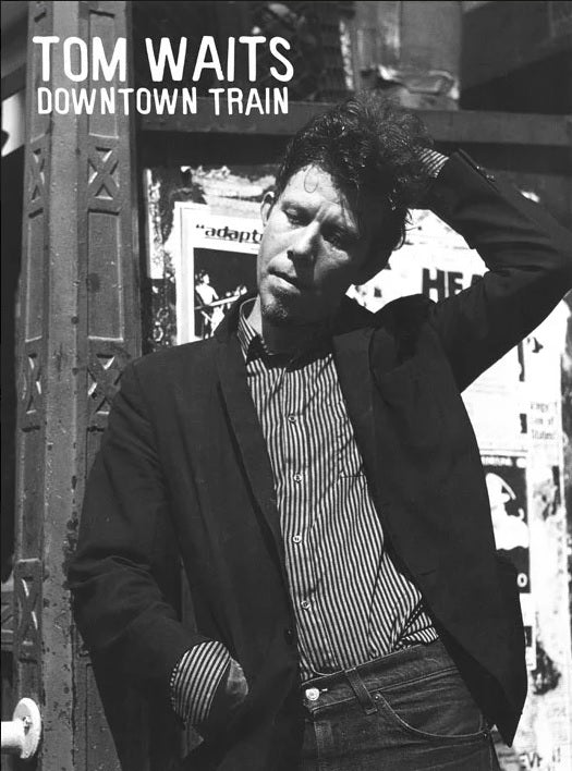 Tom Waits Downtown Train Poster