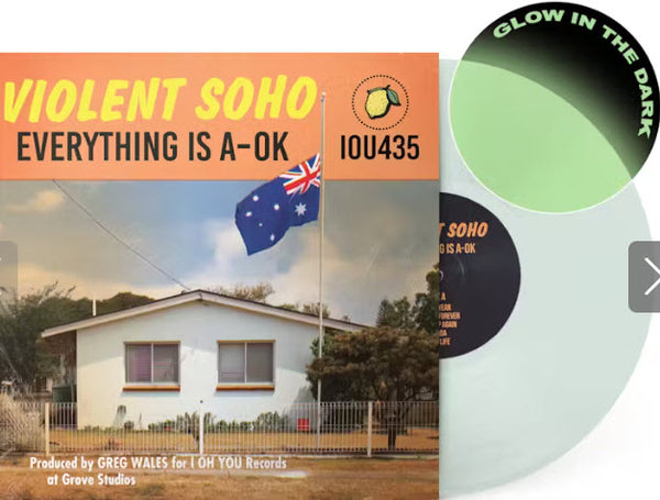 Violent Soho everything is A-OK LTD Green Glow In The Dark Vinyl Record