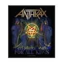 Anthrax For All Kings SP2899 Sew on Patch Famous Rock Shop