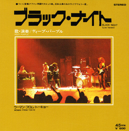 Deep Purple - Black Night (Live Version) (4:52) Woman From Tokyo (2:56) Vinyl 0602537731145 Record Store Day Release 2014 Famous Rock Shop. 517 Hunter Street Newcastle 2300 NSW Australia