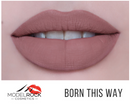 Model Rock Liquid Last Matte Lipstick - Born This Way