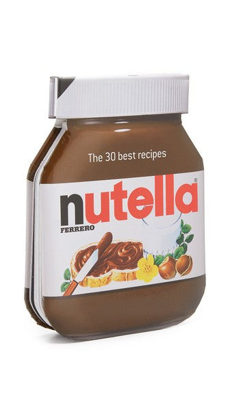 Nutella: 30 Best Recipes Book