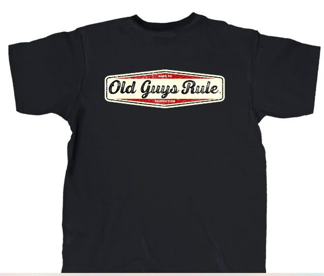 tshirt with old guys rule on front