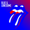 Rolling Stones Blue & amp Lonesome Blue & amp Lonesome is a covers album by the Rolling Stones—their 23rd British and 25th American studio album—released on 2 December 2016. Famous Rock Shop Newcastle 2300 NSW Australia
