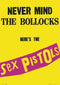 Sex Pistols Never Mind Poster