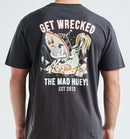 The Mad Hueys Get Wrecked Unisex T-Shirt
